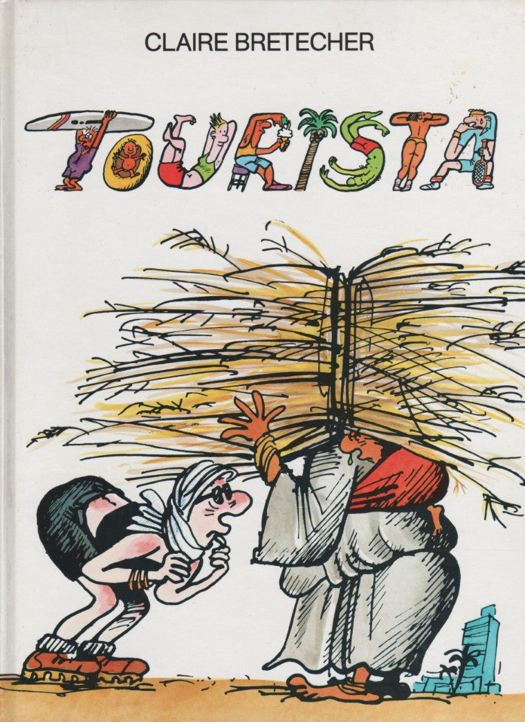 Livre Tourista - Claire Bretecher (Livre d'occasion) - ISBN 2901076130