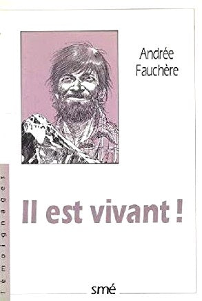 Livre Il est vivant ! - Andrée Fauchère (Livre d'occasion) - ISBN 2902450419
