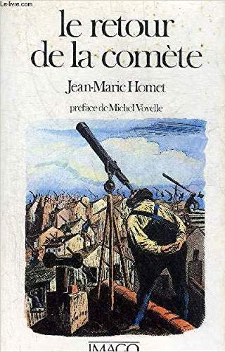 Livre Le retour de la comète - Jean-Marie Homet (Livre d'occasion) - ISBN 2902702272