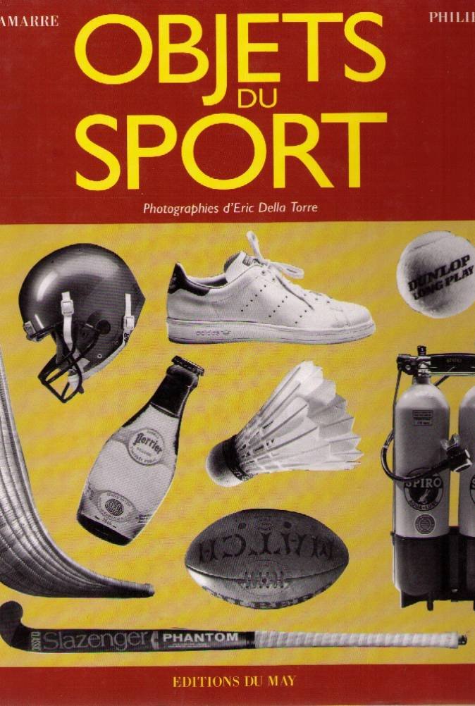 Livre Objets du sport - Gilles Delamarre (Livre neuf) - ISBN 2906450936