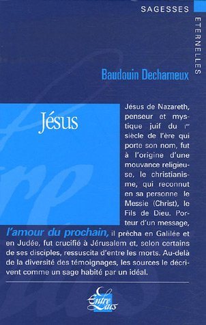 Livre Jésus - Baudouin Decharneux (Livre d'occasion) - ISBN 2908606364