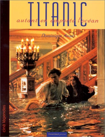 Livre Titanic : Autant emporte le vent - Dominique Auzel (Livre d'occasion) - ISBN 2910027414