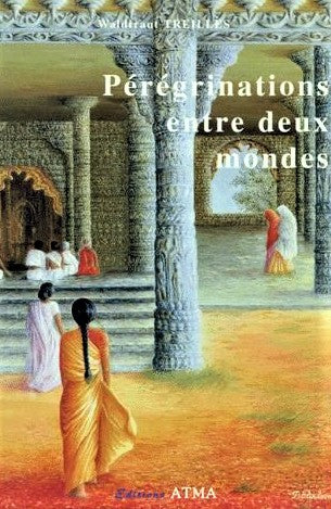 Livre Pérégrinations entre deux mondes - Waldfraut Treilles (Livre d'occasion) - ISBN 2911561015