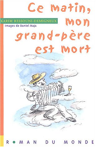 Livre Ce matin, mon grand-père est mort - Karim Ressouni-Demigneux (Livre d'occasion) - ISBN 2912...