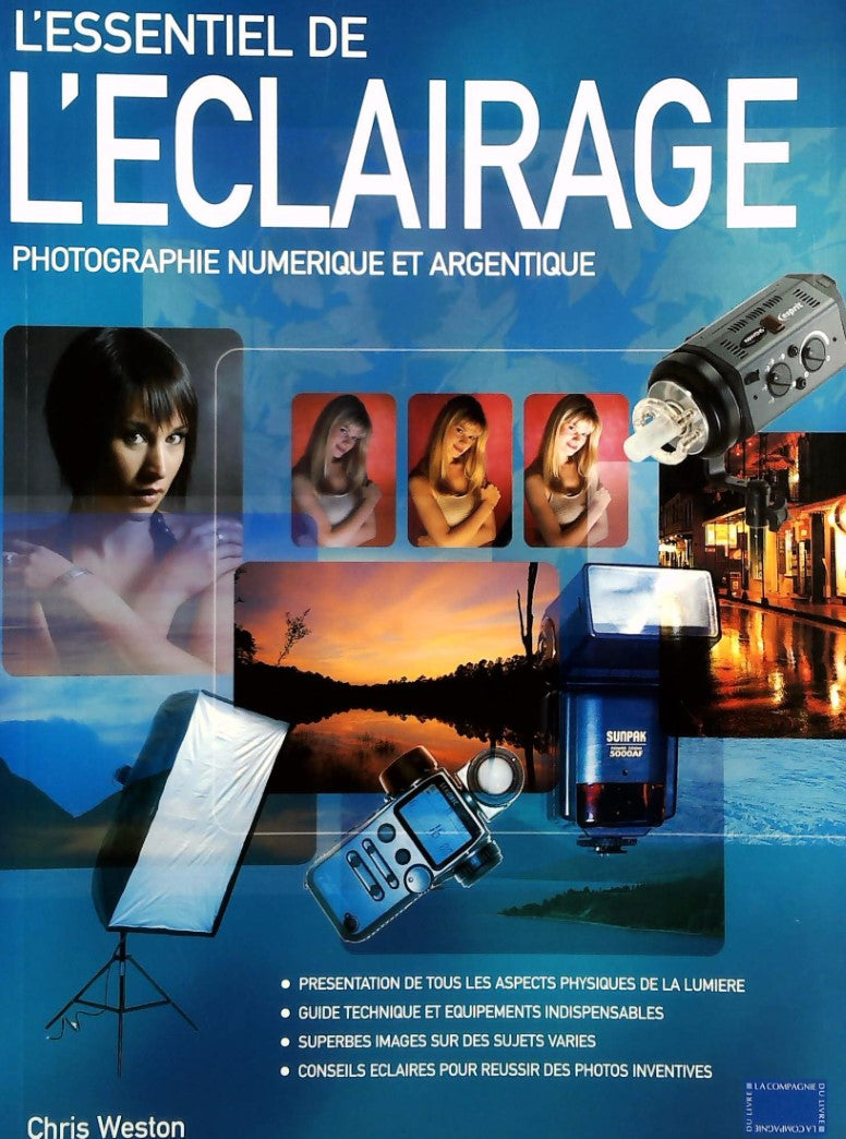 Livre L'essentiel de l'éclairage : Photographie numérique et argentique - Chris Weston (Livre d'o...