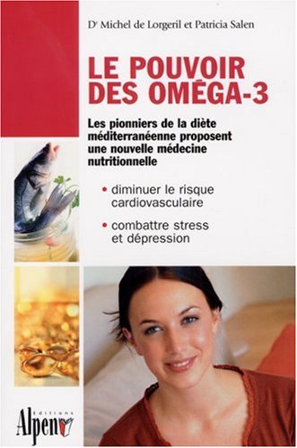 Livre Le pouvoir des Oméga-3 - Dr Michel de Lorgeril (Livre neuf) - ISBN 2914923244