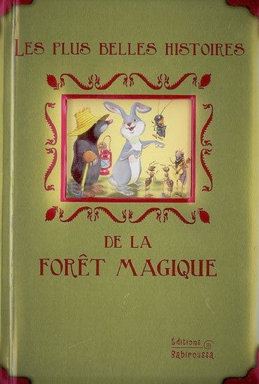 Livre Les plus belles histoires de la forêt magique (Livre d'occasion) - ISBN 2915601747