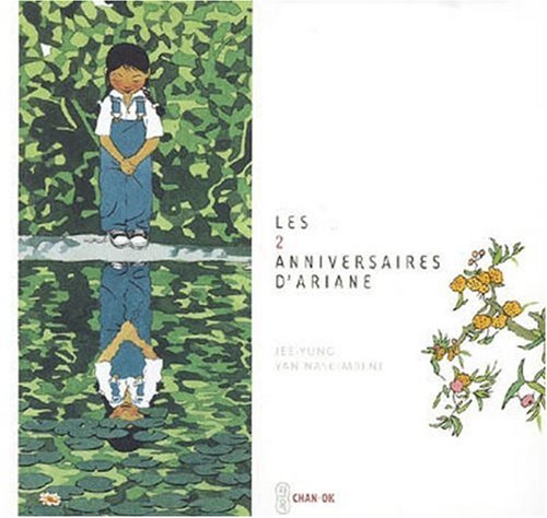Livre Les 2 anniversaires d'Ariane - Jee-Yung (Livre d'occasion) - ISBN 2916899227