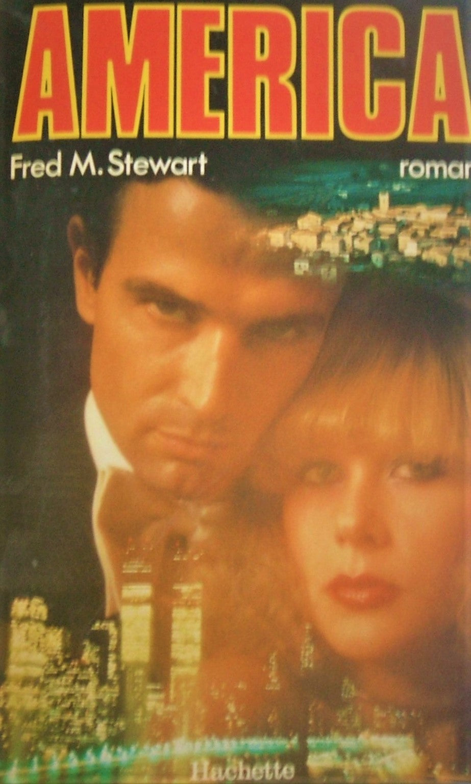 Livre America - Fred Mustard Stewart (Livre d'occasion) - ISBN 2918932353