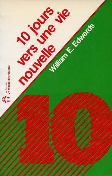 10 Jours vers une nouvelle vie - William E. Edwards