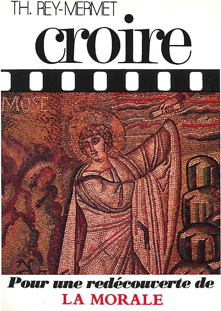 Livre Croire - Th. Rey-Mermet (Livre d'occasion) - ISBN 292005208X