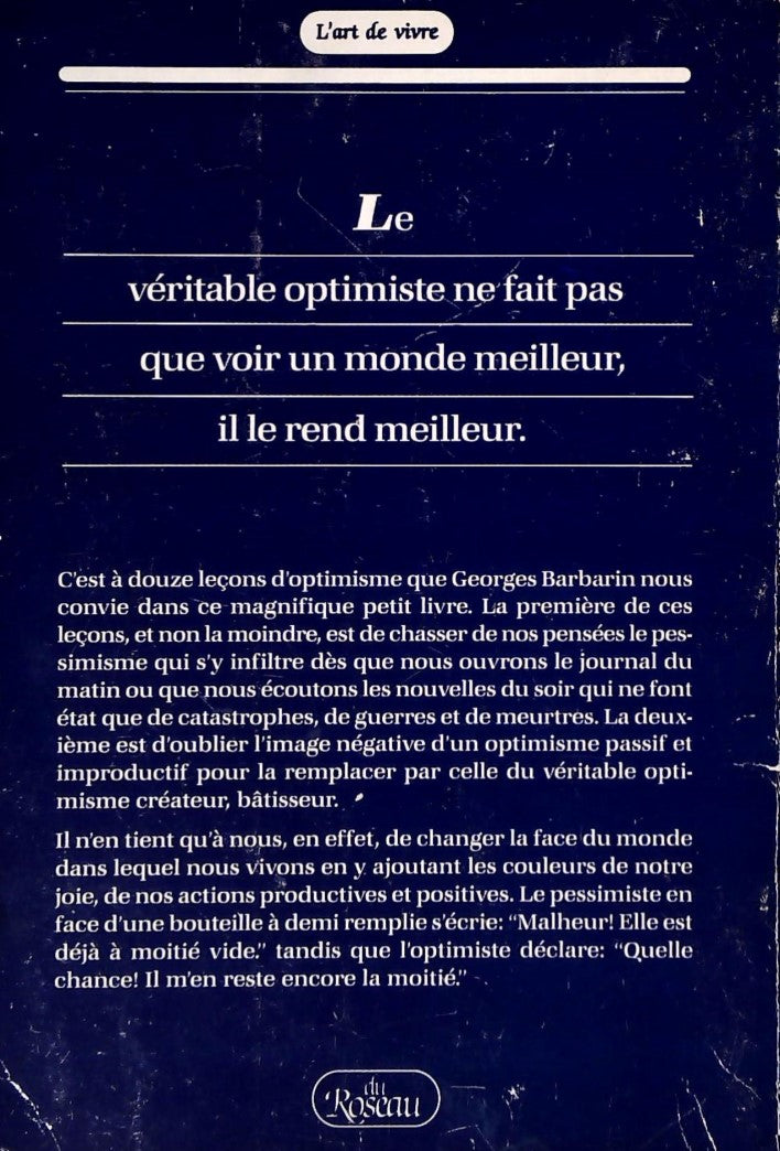 Livre L'optimisme créateur : 12 leçons pour le cœur et l'esprit - Georges Barbarin (Livre d'occas...