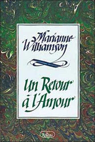 Livre Un retour à l'amour (Marianne Williamson) (Livre d'occasion) - ISBN 2920083694
