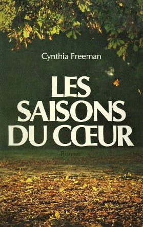 Les saisons du coeur - Cynthia Freeman