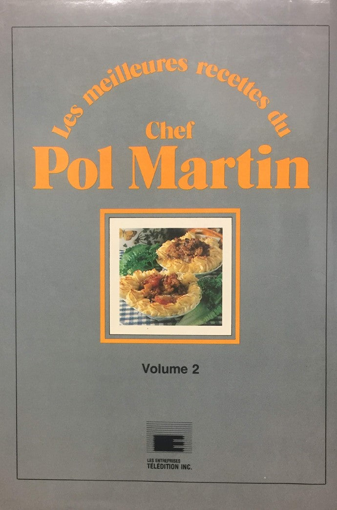 Livre Les meilleures recettes du chef Pol Martin (Volume 2) (Pol Martin) (Livre d'occasion) -...