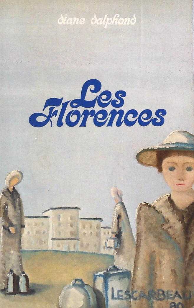 Livre ISBN 2920194011 Les florences (Diane Dalphond)
