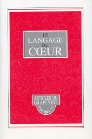 Le langage du coeur : article du Grapevine