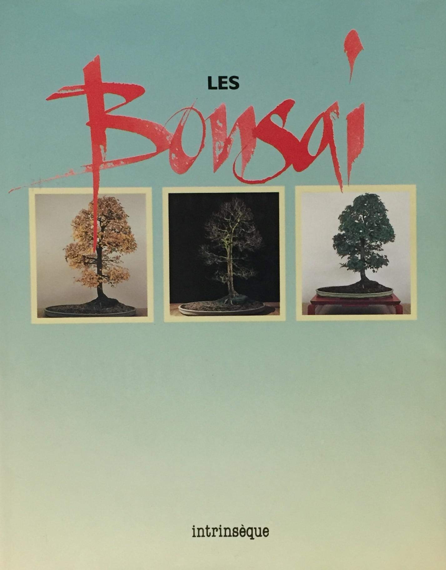 Livre Les Bonsai - Collectif (Livre d'occasion) - ISBN 2920373226