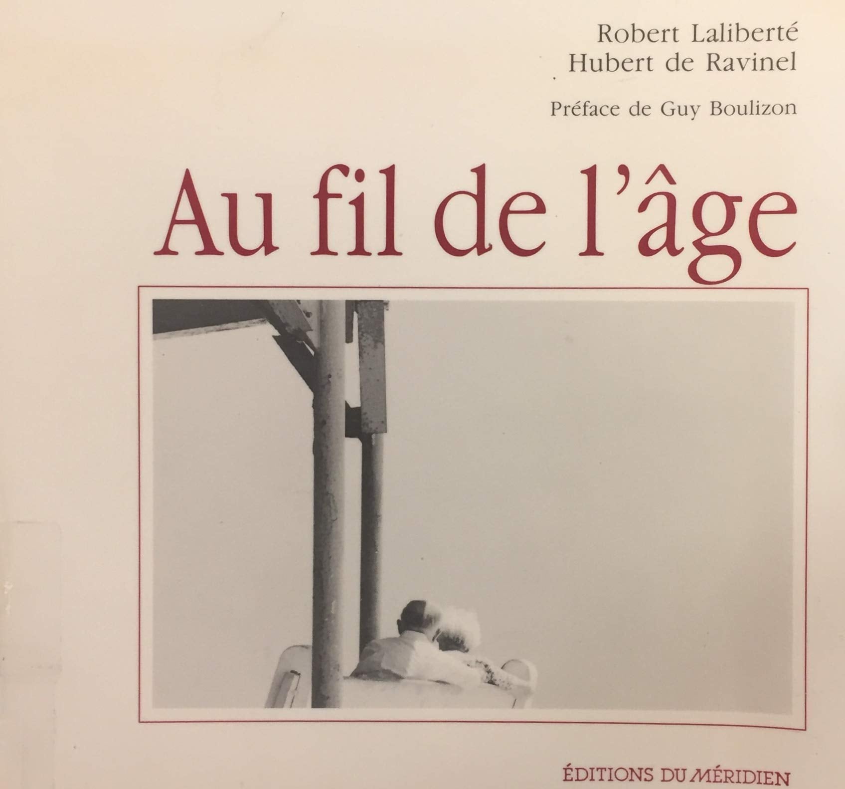 Livre Au fil de l'âge - Robert Laliberté (Livre d'occasion) - ISBN 2920417495
