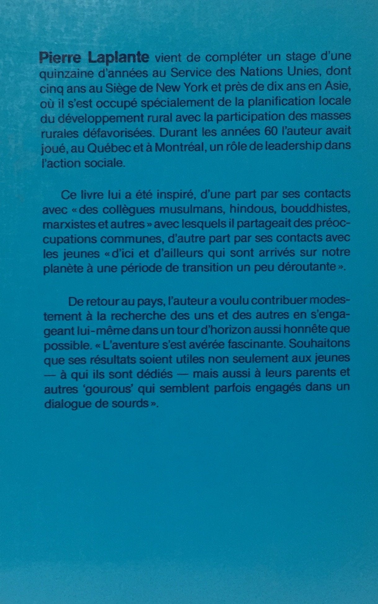 Qu'est-ce qu'on fait sur la planète? Toi, moi et le reste de la famille (Pierre Laplante)