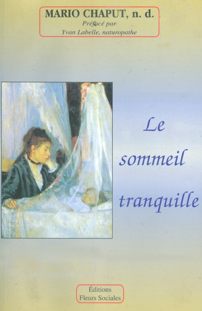 Livre Le sommeil tranquille - Mario Chaput (Livre d'occasion) - ISBN 2920540211