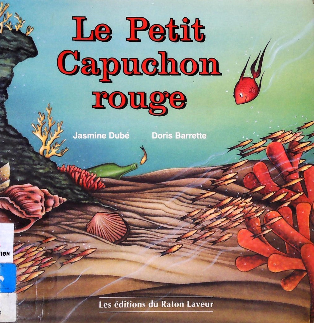 Livre Le petit chaperon rouge - Jasmine Dubé (Livre d'occasion) - ISBN 2920660241