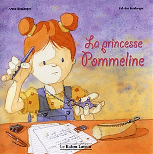 Livre La princesse Pommeline - Annie Boulanger (Livre neuf) - ISBN 2920660926