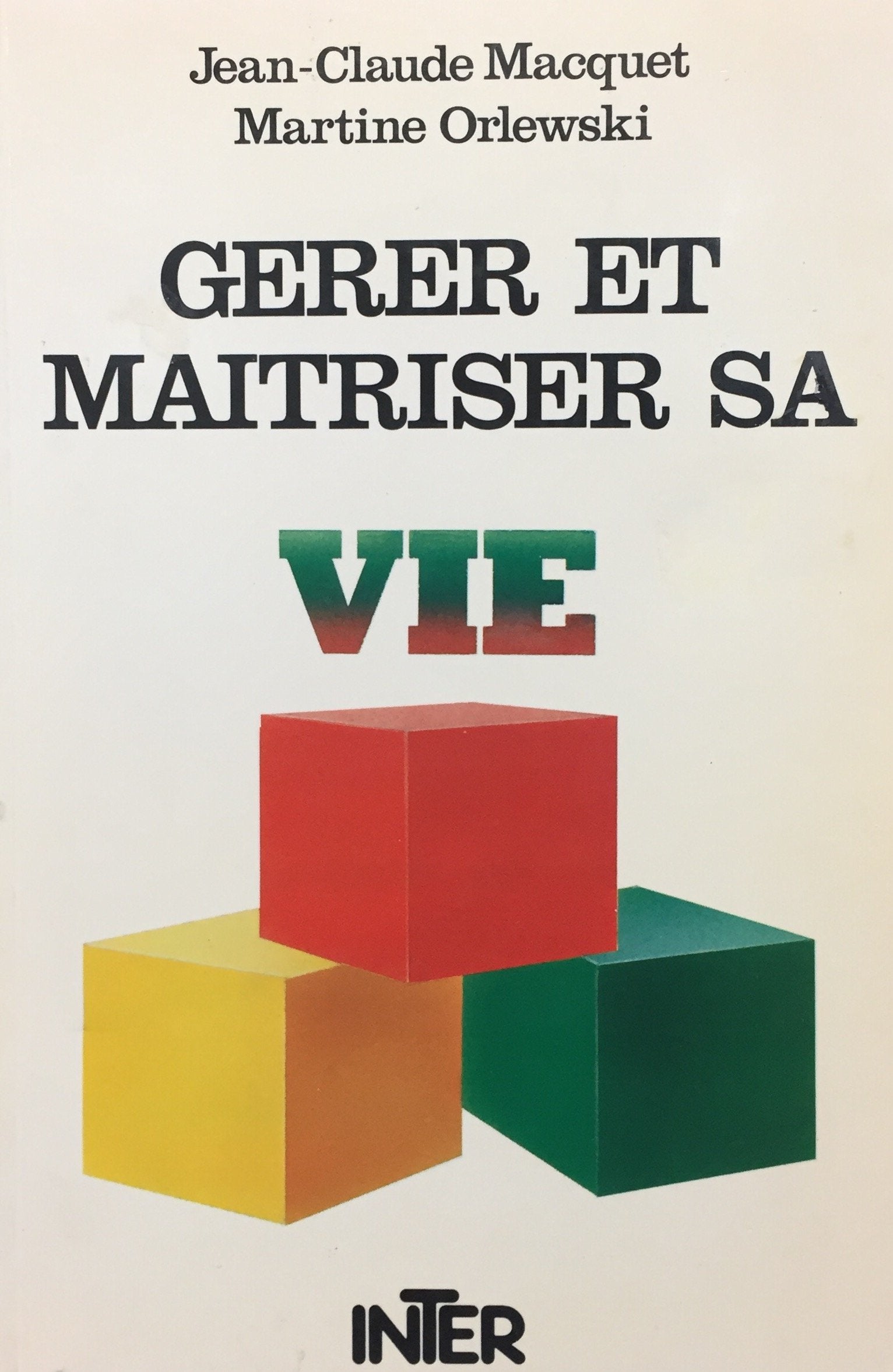 Livre Gérer et maîtriser sa vie (Livre d'occasion) - ISBN 2920670387