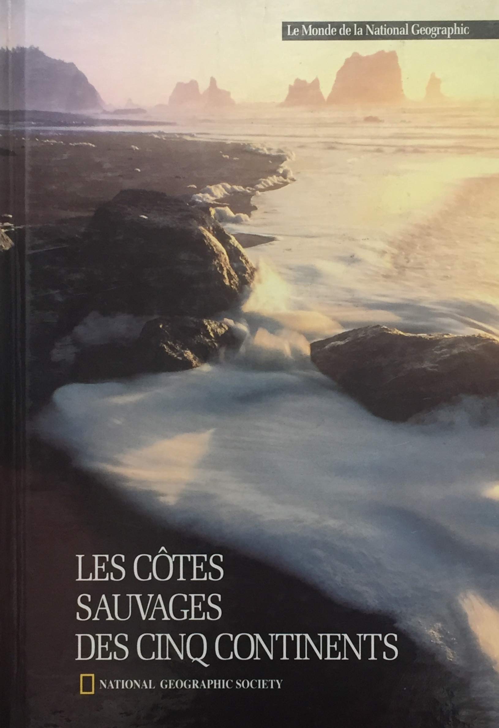 Livre Les côtes sauvages des cinq continents - Collectif (Livre d'occasion) - ISBN 292067577X