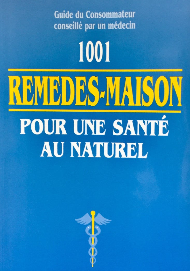 Livre 1001 Remèdes-maison pour une santé au naturel (Livre d'occasion) - ISBN 2920811614