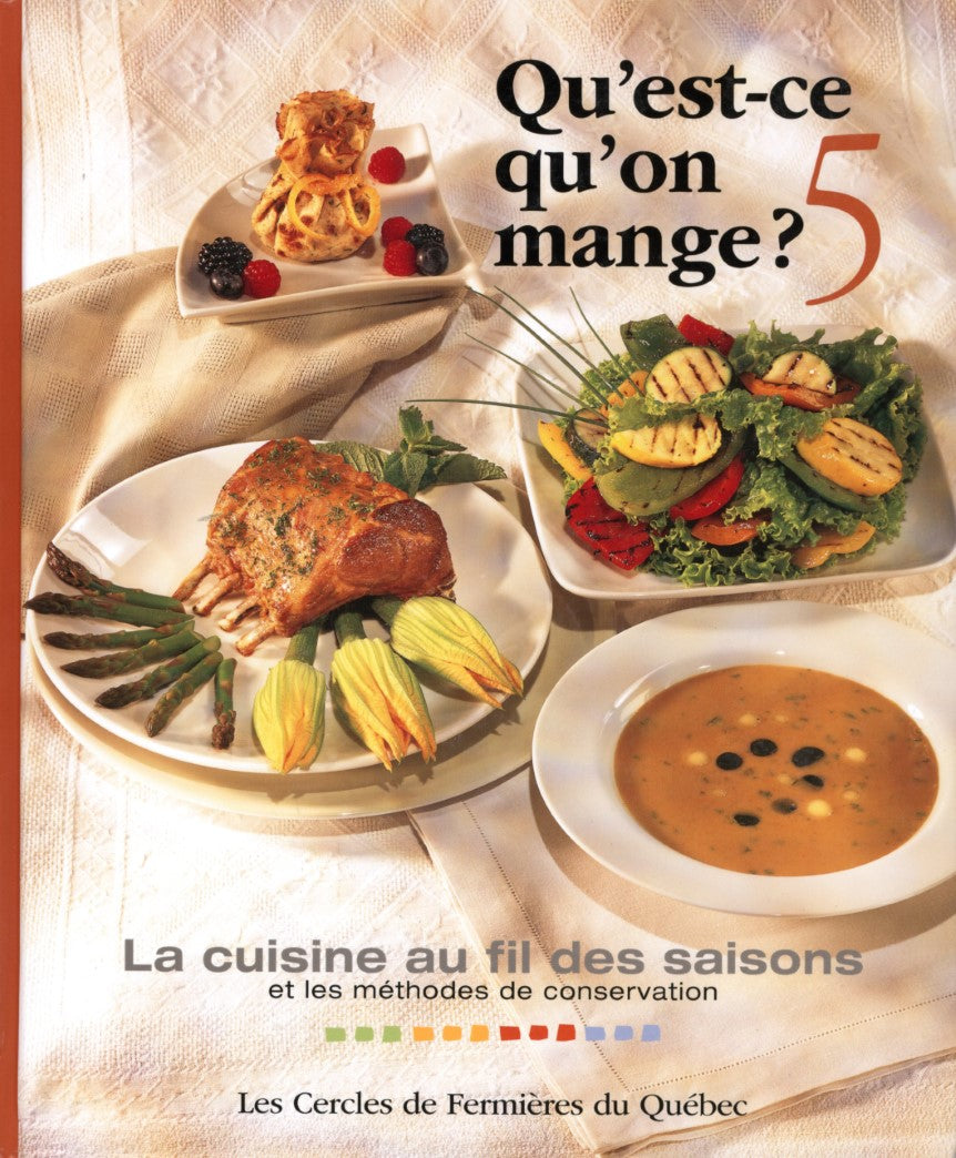 Livre Qu'est-ce qu'on mange? # 5 : Qu'est-ce qu'on mange ? (Le cercle des fermières du Québec)...