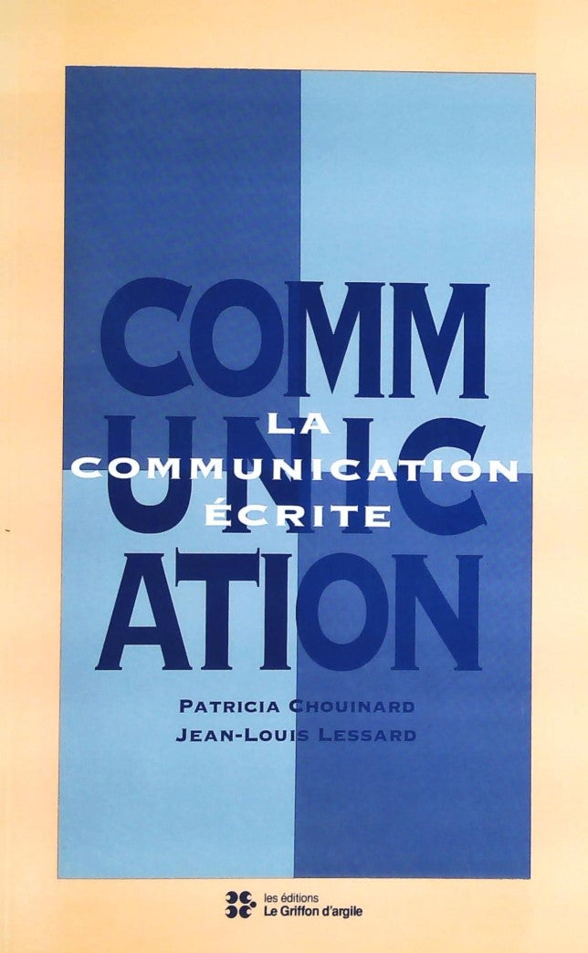 Livre ISBN 2920922610 La communication écrite (Patricia Chouinard)