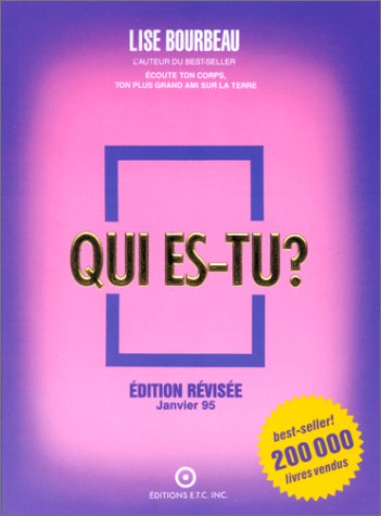 Livre Qui es-tu? - Lise Bourbeau (Livre d'occasion) - ISBN 2920932012