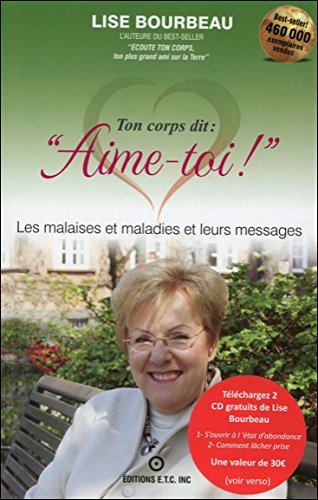 Livre ISBN 2920932330 Ton corps dit : Aime-toi ! (Lise Bourbeau)