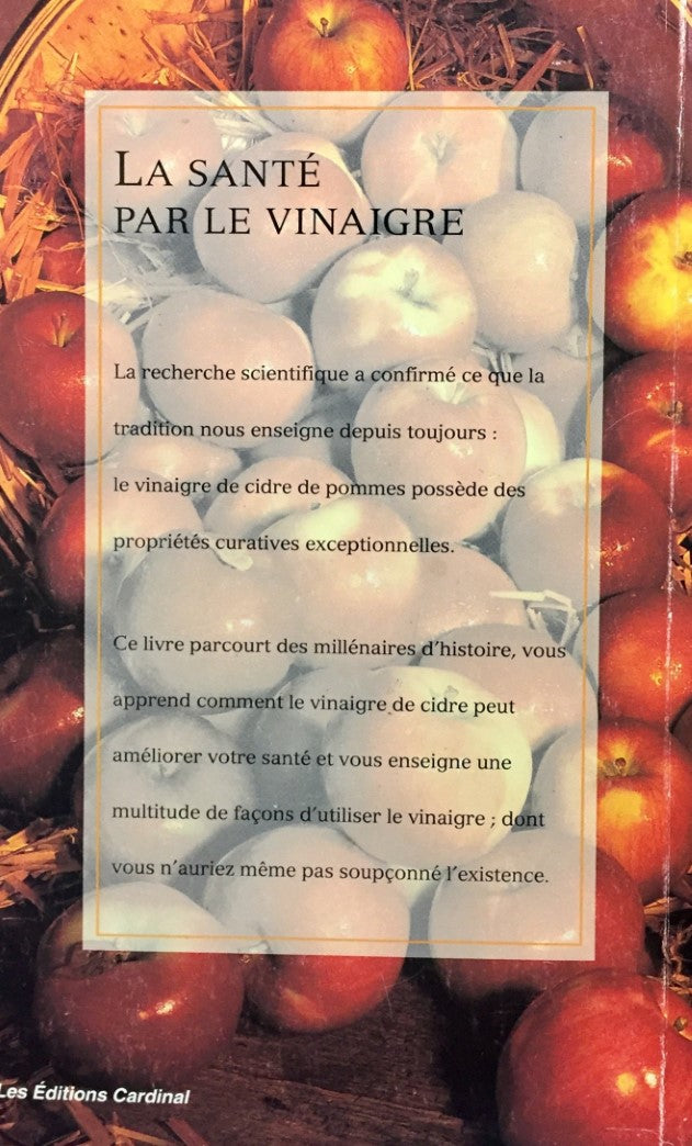 Livre La santé par le vinaigre : les bienfaits du vinaigre de cidre de pommes (Livre d'occasion) ...