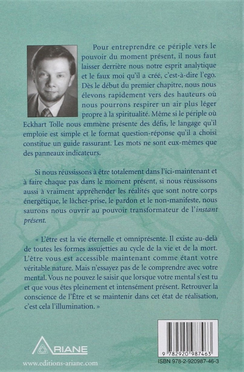 Livre Le pouvoir du moment présent : Guide d'éveil spirituel (Eckhart Tolle) (Livre d'occasion)...