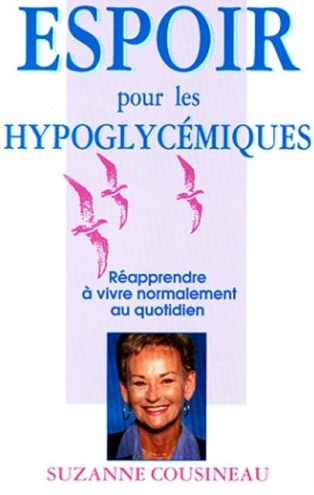 Livre Espoir pour les hypoglicémiques : Réapprendre à vivre normalement au quotidien - Suzanne Co...