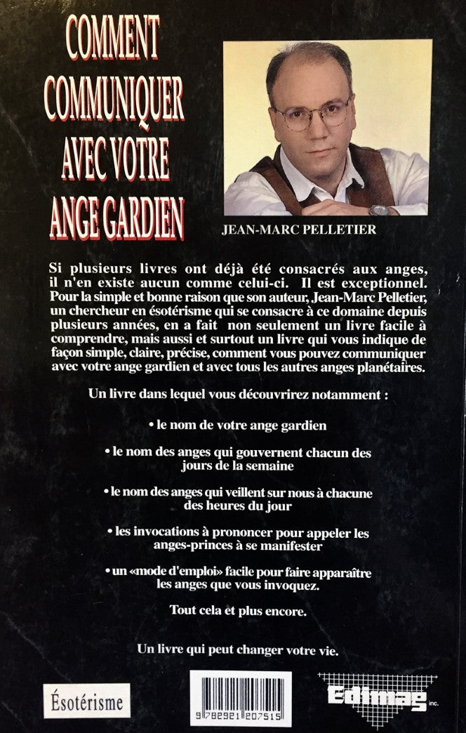 Comment communiquer avec votre ange gardien (Jean-Marc Pelletier)
