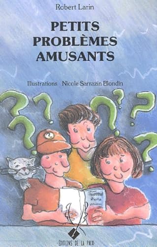 Petits problèmes amusants - Robert Larin