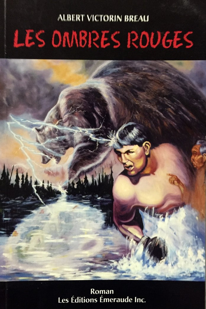 Livre ISBN 2921334178 Les ombres rouges (Albert Victorin Breau)