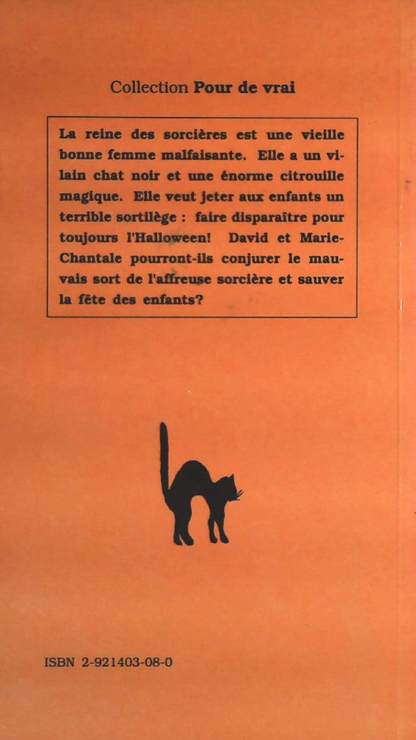 Livre Le chat, la citrouille et la sorcière - Jacques Bédard (Livre d'occasion) - ISBN 2921403080