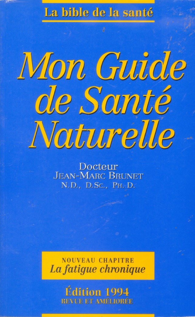 Livre Mon guide de santé naturelle - Marc Brunet (Livre d'occasion) - ISBN 2921443031