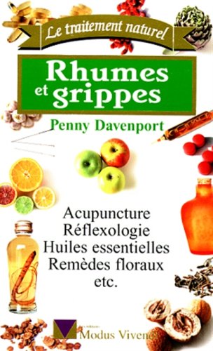 Livre Rhumes et grippes - Penny Daveport (Livre d'occasion) - ISBN 2921556499