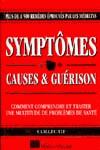 Livre Symptômes, causes et guérison - Collectif (Livre d'occasion) - ISBN 2921556685