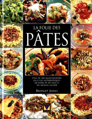 Livre La folie des pâtes - Bridget Jones (Livre d'occasion) - ISBN 2921556847