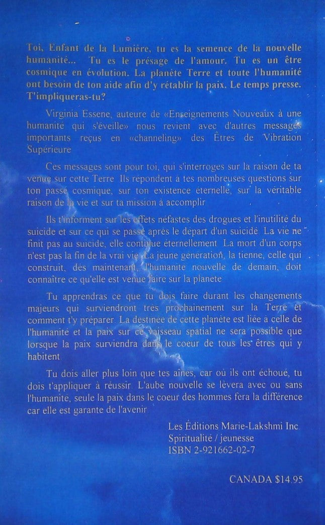 L'ultime vérité : Guide pour jeunes adultes afin de créer la paix (Virginia Essene)