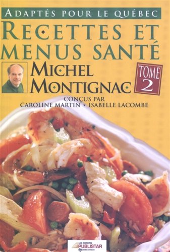 Livre Recettes et menus santé - Michel Montignac (Livre d'occasion) - ISBN 2921714493