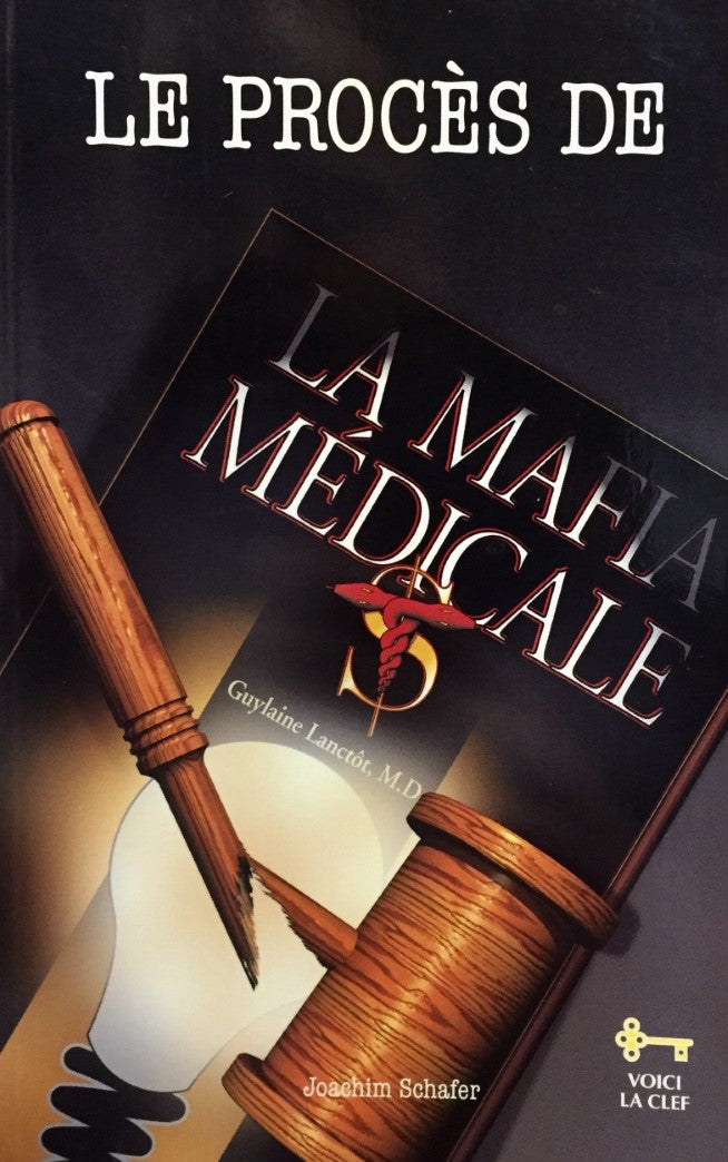 Livre ISBN 2921783011 Le procès de la mafia médicale (Joachim Schafer)