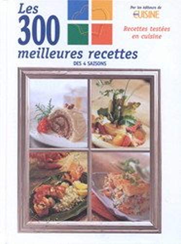 Livre Les 300 meilleures recettes des 4 saisons - Collectif (Livre d'occasion) - ISBN 2922030458