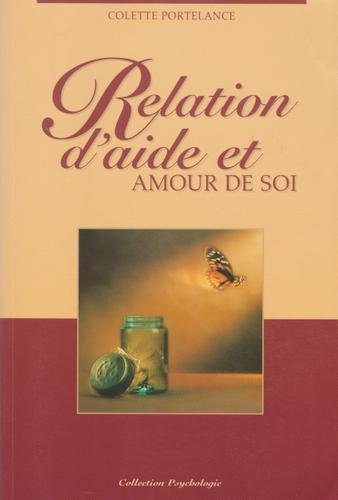 Livre Relation d'aide et amour de soi - Colette Portelance (Livre d'occasion) - ISBN 2922050084